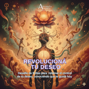 Revolucioná tu deseo